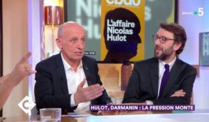 Hulot, Darmanin : la pression monte - C à Vous - 15/02/2018