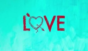 Love - Trailer Saison 3