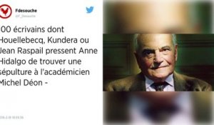 Cent écrivains réclament l’inhumation de Michel Déon à Paris dans une pétition.