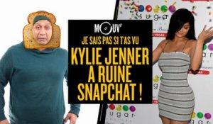 Je sais pas si t'as vu... Kylie Jenner a ruiné Snapchat ! #JSPSTV