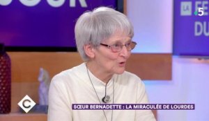 Soeur Bernadette : la miraculée de Lourdes - C à Vous - 23/02/2018