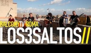 LOS3SALTOS - CUMBIA 3 (BalconyTV)