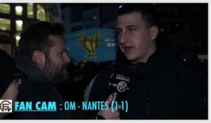 Debat-foFanCam OM - Nantes (1-1) : L'arbitrage pourri, Thauvin sauveur, le duel avec Lyon