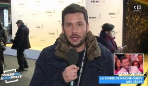 César 2018 : la folle soirée de Maxime Guény !