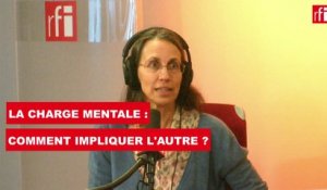 La charge mentale : comment impliquer l'autre ?