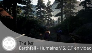 Trailer - Earthfall - FPS en Coop' contre les Extraterrestres en approche !