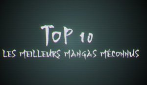 Top 10 : Les meilleurs mangas méconnus