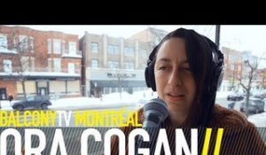 ORA COGAN - WITCH (BalconyTV)