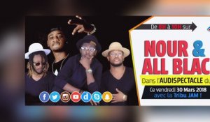 Audispectacle avec NOUR & ALL BLACK dans le 6-10 de Radio JAM