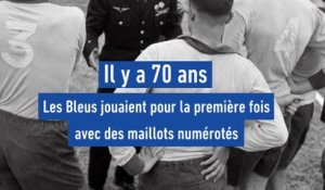 Les premiers maillots numérotés - Foot - Bleus