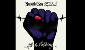Naughty Boy - All Or Nothing