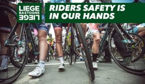Liège-Bastogne-Liège 2018 - Riders safety is in our hands