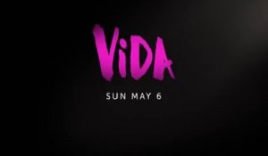 Vida - Trailer Saison 1