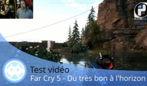 Test vidéo - Far Cry 5 - L'un des meilleurs épisodes de la série !