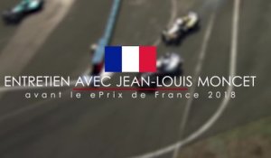 Entretien avec Jean-Louis Moncet avant le ePrix de Paris 2018