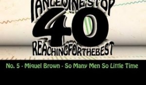 Ian Levine's Top 40 - No. 5 - Miquel Brown - So Many Men So Little Time