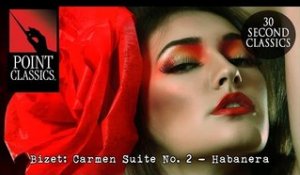 Bizet: Carmen Suite No. 2 - Habanera