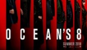 Ocean's 8 Bande-annonce VF (2018)