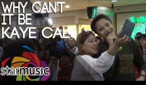 Kaye Cal - Why Can't It Be (Pre-Valentine Mall Show)