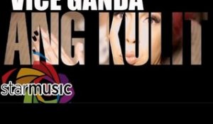 Vice Ganda - Ang Kulit " The Super Parental Guardians"(Official Music Video)