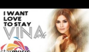 Vina Morales - I Want Love To Stay (Official Lyric Video)