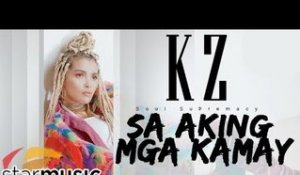 KZ Tandingan - Sa Aking Mga Kamay (Official Lyric Video)