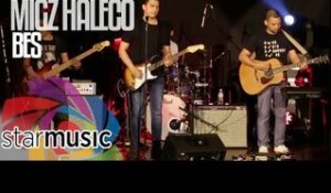 Migz Haleco - Bes (Live)