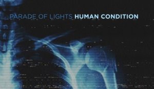 Parade Of Lights - Human Condition