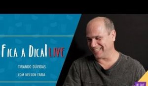 Fica a Dica LIVE VI pt 1 | Tirando dúvidas | Nelson Faria