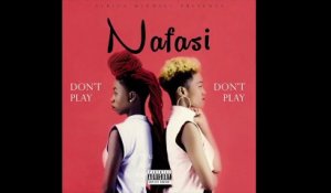 Nafasi - Don't Play