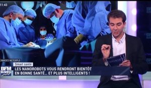 Smart Santé: Les nanorobots pour soigner et prévenir les maladies - 26/05