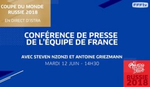 Mardi 12, Équipe de France : la conférence de Nzonzi et Griezmann en direct (14h30)