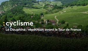 Le Dauphiné : Répétition générale avant le Tour de France