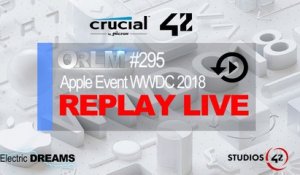 ORLM-295 : Replay Live Apple Event WWDC 2018 - On Refait Le[HD,1280x720, Mp4]