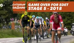 Game over for Edet - Étape 5 / Stage 5 (Grenoble / Valmorel) - Critérium du Dauphiné 2018