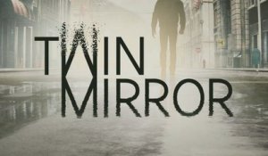 Twin Mirror - E3 2018 Trailer d'Annonce