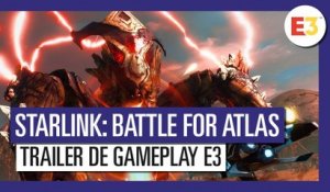 Starlink Battle for Atlas - Trailer de Gameplay E3 2018 (VOSTFR)