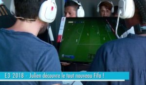 E3 2018 - Julien teste FIFA 2019 : Partie 1