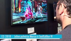 E3 2018 - Julien pulvérise Marcus à Soulcalibur VI