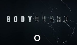 Bodyguard - Trailer Saison 1