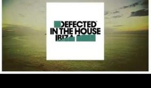 Defected In The House Ibiza 2015: OUT NOW