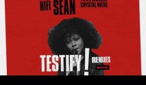 Hifi Sean featuring Crystal Waters 'Testify' (OPOLOPO Remix)