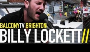 BILLY LOCKETT - FEELS SO GOOD (BalconyTV)