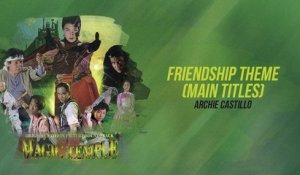 Friendship Theme - Archie Castillo