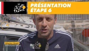 Présentation - Étape 6 - Tour de France 2018