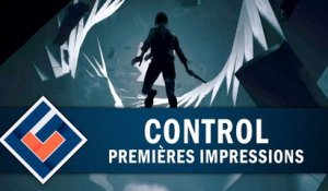 CONTROL : Premières impressions | GAMEPLAY FR