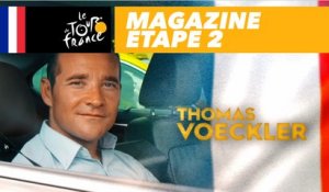 Mag du jour : Thomas Voeckler - Étape 2 - Tour de France 2018