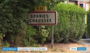 France-Belgique : la pression monte à la frontière
