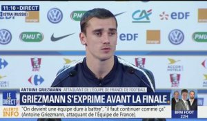 "J'ai envie d'y être, et de soulever la coupe, peu importe si je marque ou pas", témoigne Antoine Griezmann