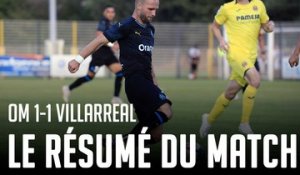 OM - Villarreal (1-1) I Le résumé